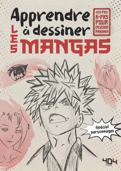 Apprendre à dessiner les mangas : Spécial personnages