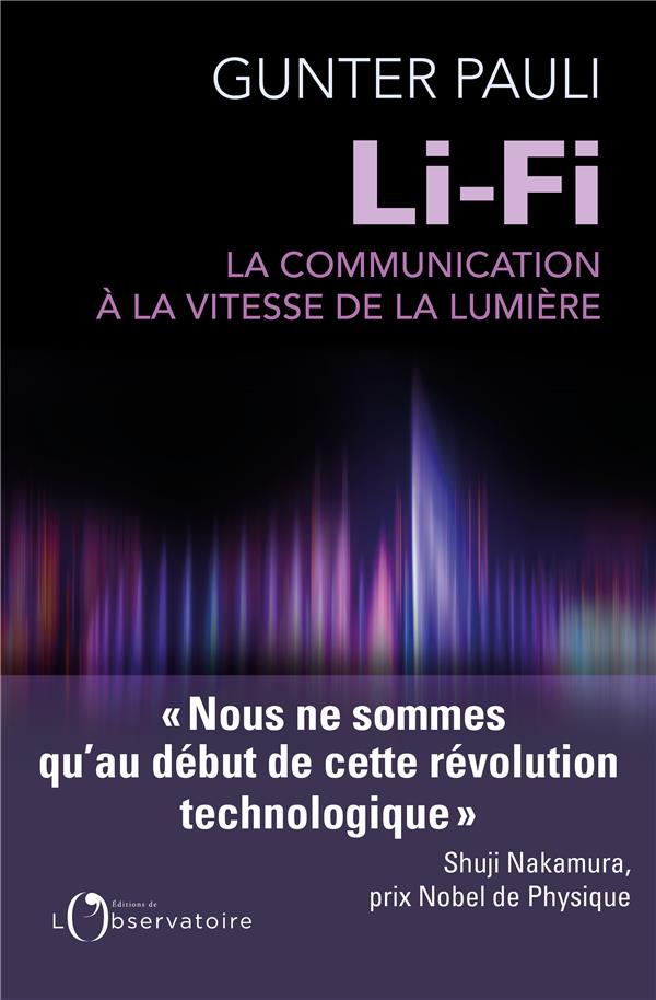 Li-Fi. La communication à la vitesse de la lumière et l'Internet des peuples