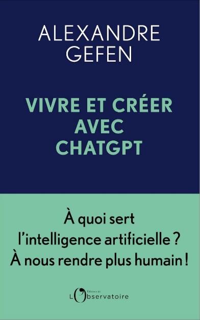 Vivre avec ChatGPT. L'intelligence artificielle aura-t-elle réponse à tout ?