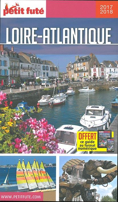Petit Futé Loire-Atlantique. Edition 2017-2018