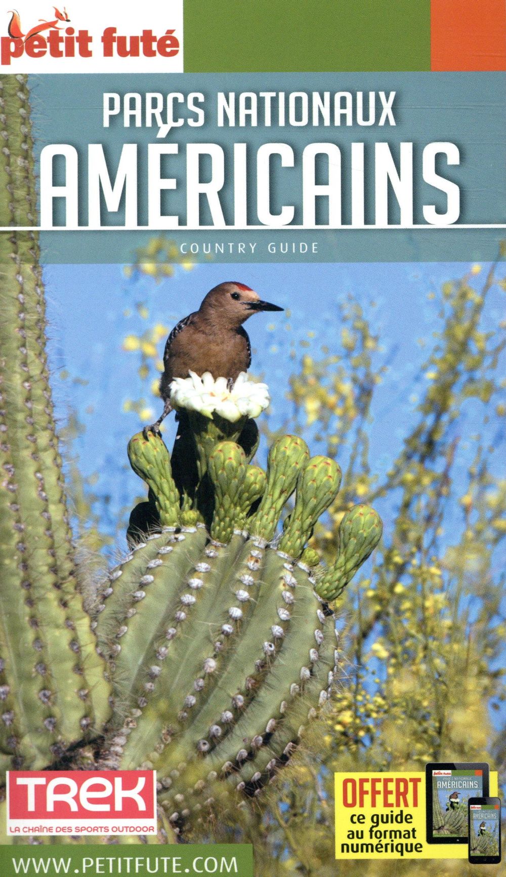 Petit Futé Parcs nationaux américains. Edition 2018-2019