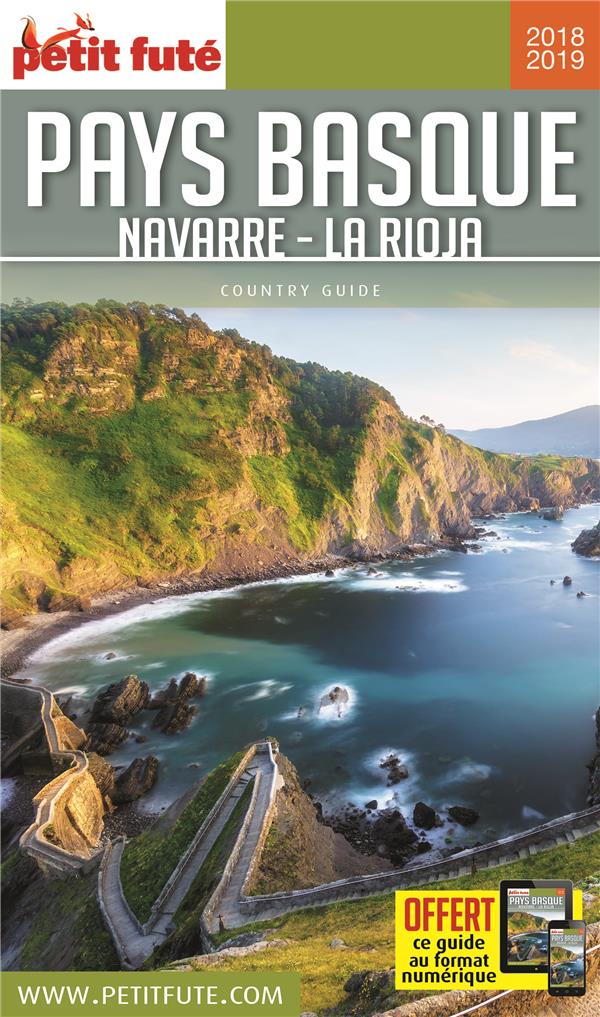 Petit Futé Pays Basque. Navarre - La Rioja, Edition 2018-2019