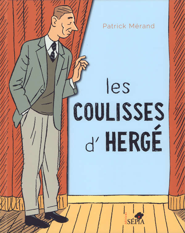 Les coulisses d'Hergé