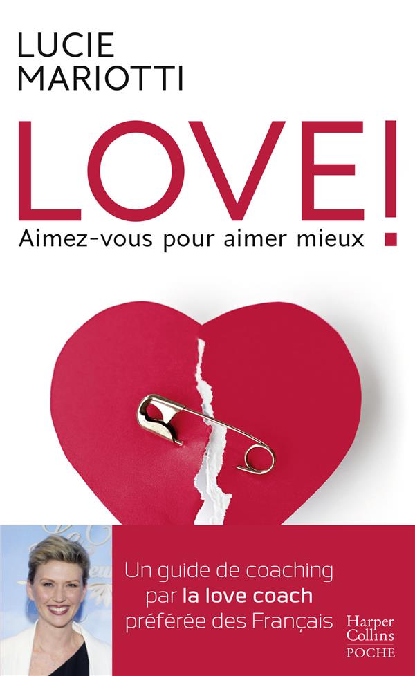 Love ! Aimez-vous pour aimer mieux
