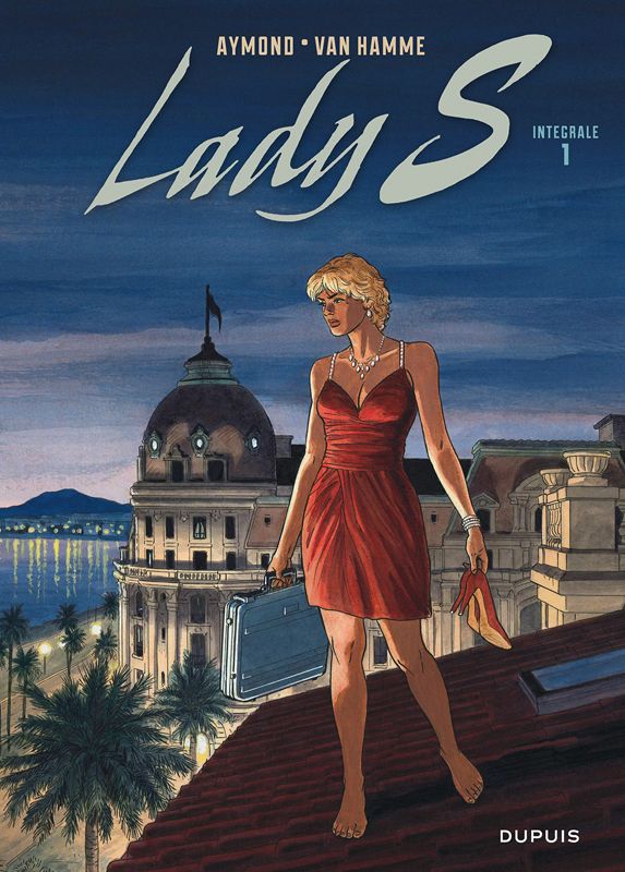 Lady S Intégrale 1 : Tome 1 : Na Zdorovié, Shaniouchka ! %3B Tome 2 : A ta santé, Suzy ! %3B Tome 3 : 59