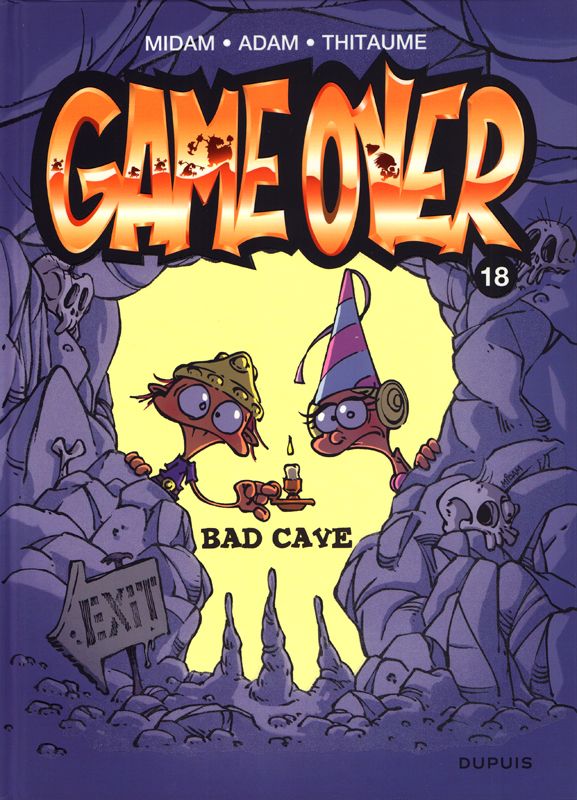 Game Over Tome 18 : Bad cave