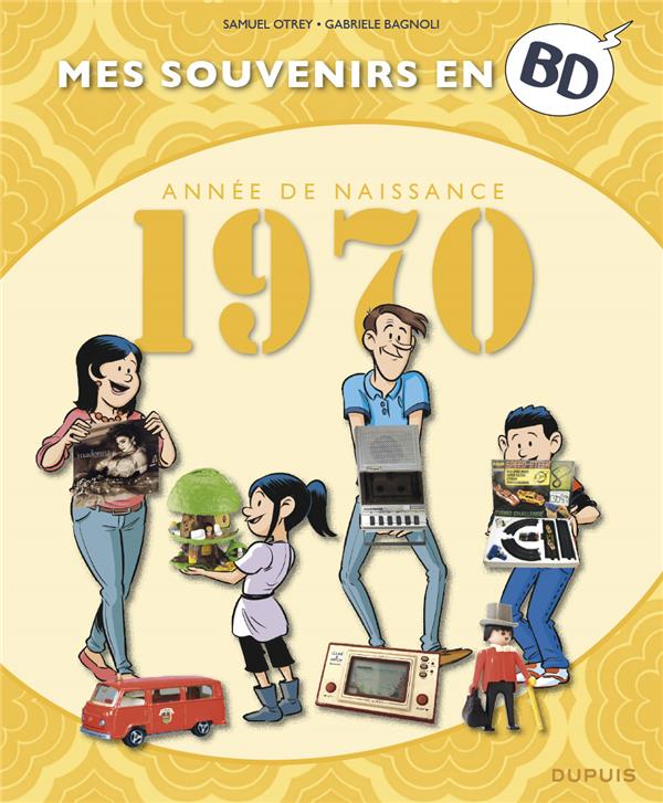 Mes souvenirs en BD : Année de naissance 1970