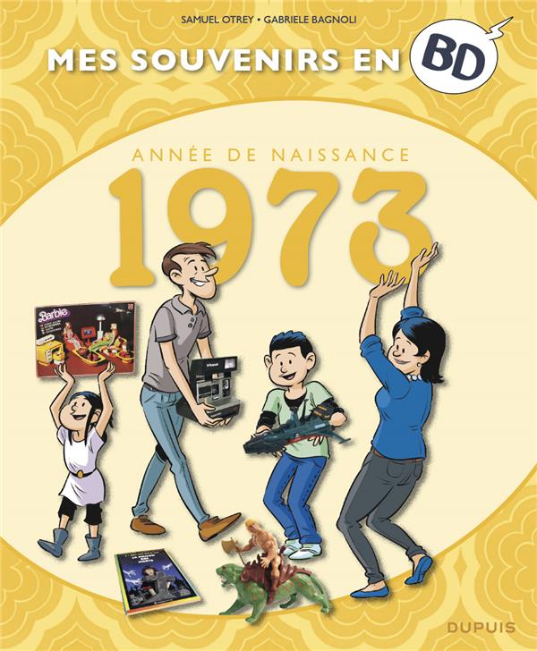 Mes souvenirs en BD : Année de naissance 1973