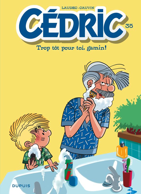 Cédric Tome 35 : Trop tôt pour toi, gamin !