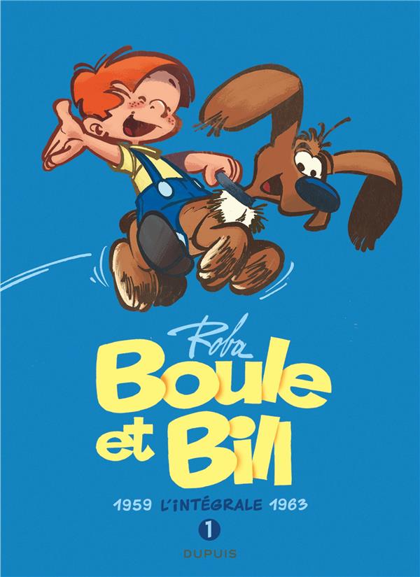 Boule & Bill L'intégrale 1 : 1959-1963