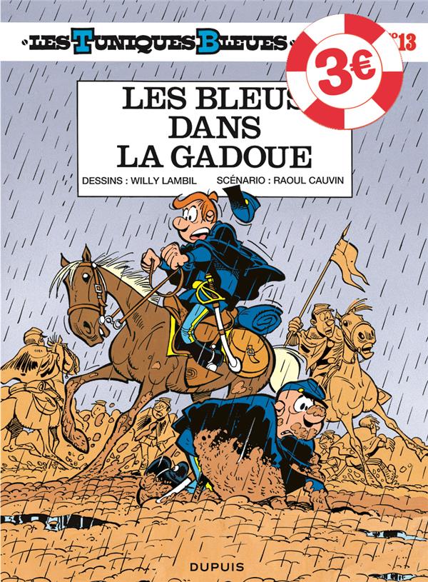 Les Tuniques Bleues Tome 13 : Les Bleus dans la gadoue