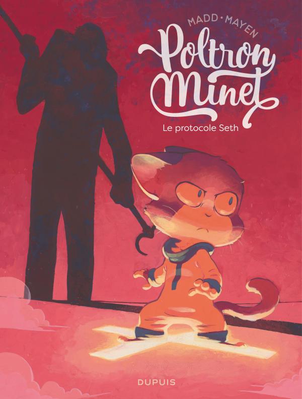 Poltron Minet Tome 2 : Le protocole Seth