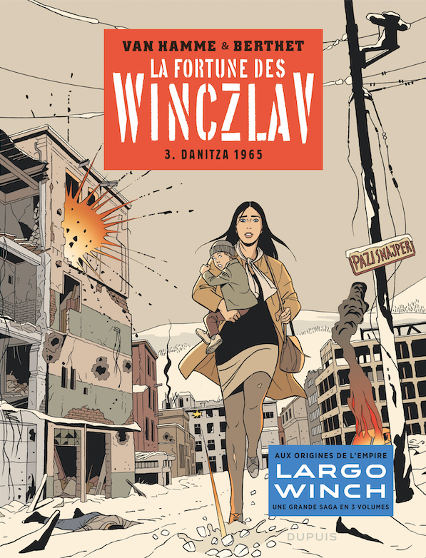 Largo Winch : La fortune des Winczlav Tome 3 : Danitza 1965