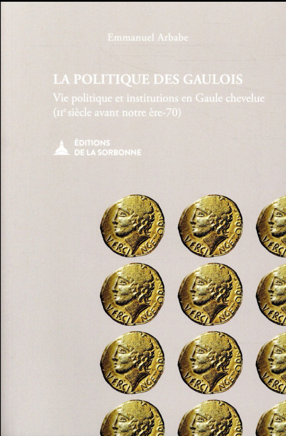 La politique des gaulois / Vie politique et institutions en Gaule chevelue