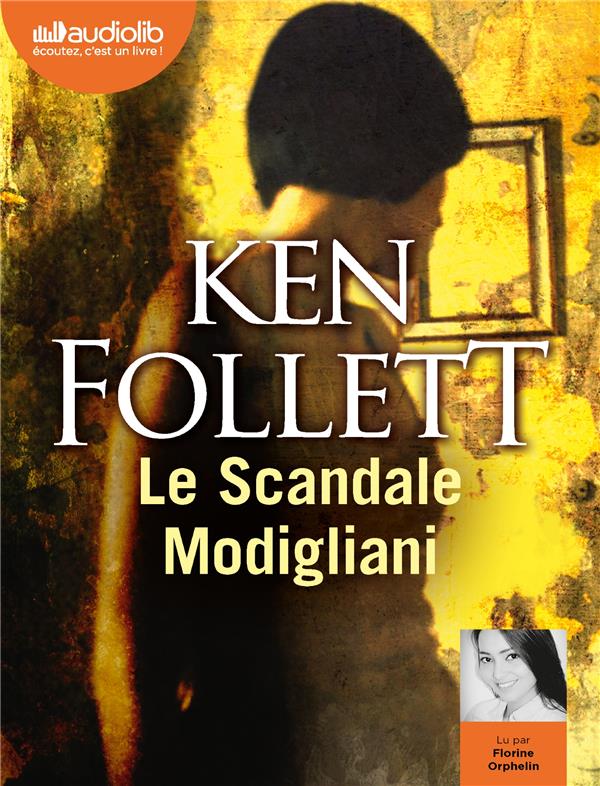 Le Scandale Modigliani. 1 CD audio MP3