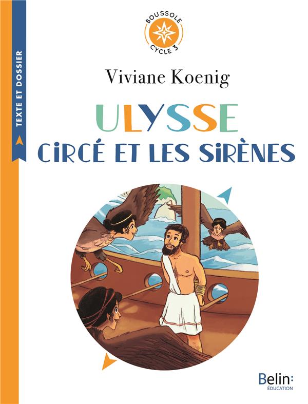 Ulysse, Circé et les sirènes. Cycle 3