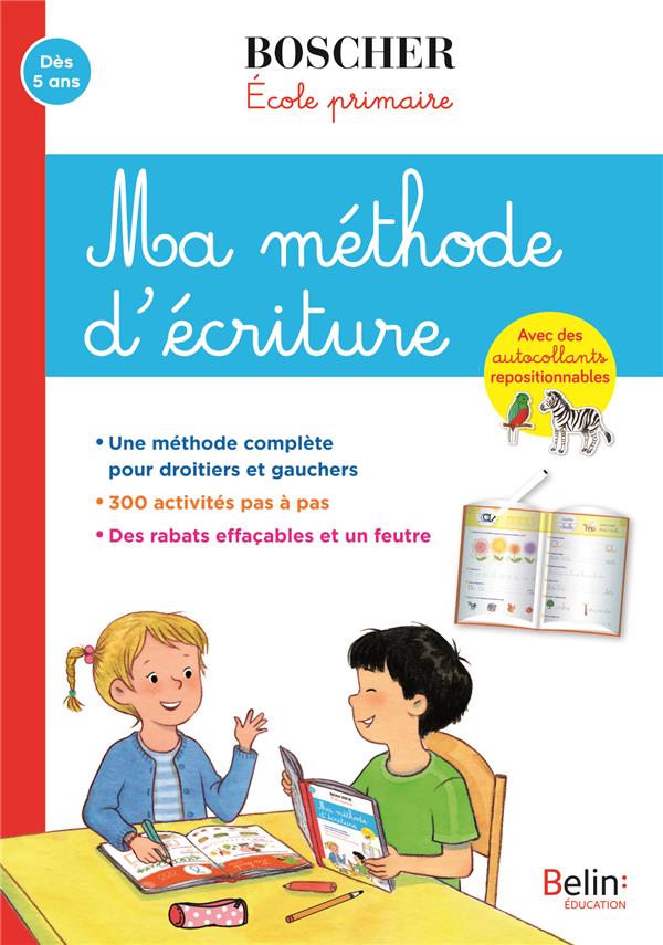 Ma méthode d'écriture. Avec des autocollants repositionnables et un feutre effaçable, Edition 2020