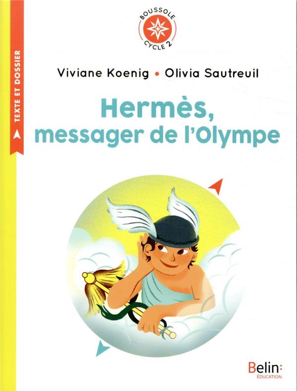 Hermès, messager de l'Olympe. Cycle 2