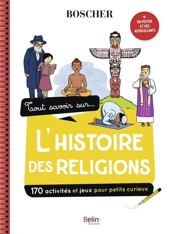 Tout savoir sur... l'histoire des religions. Avec un poster et des autocollants
