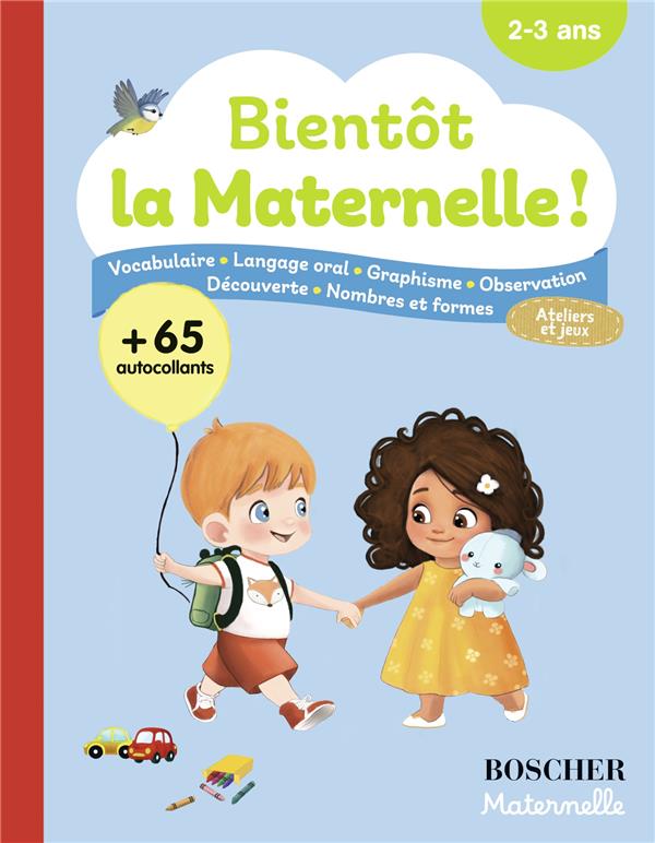Bientôt la Maternelle !
