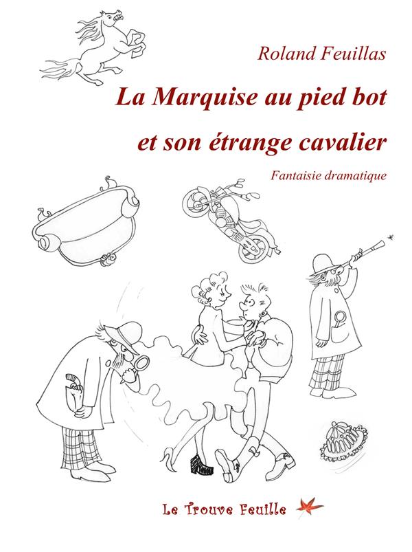 La marquise au pied bot