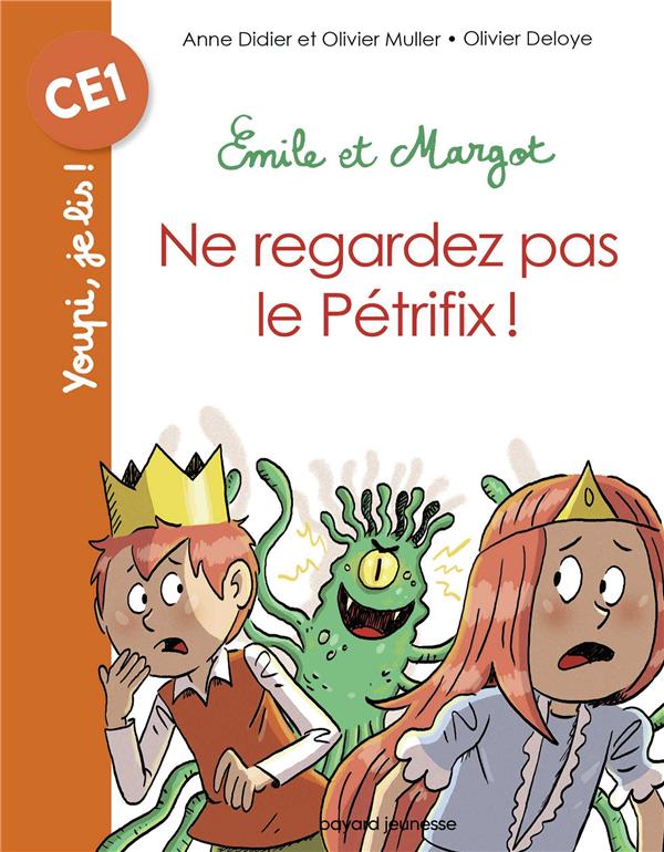 Emile et Margot : Ne regardez pas le Pétrifix !