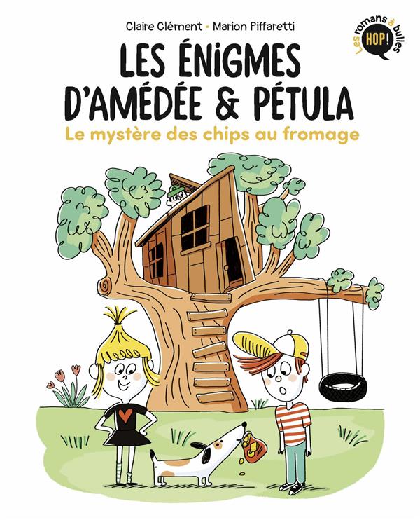 Les énigmes d'Amédée & Pétula : Le mystère des chips au fromage