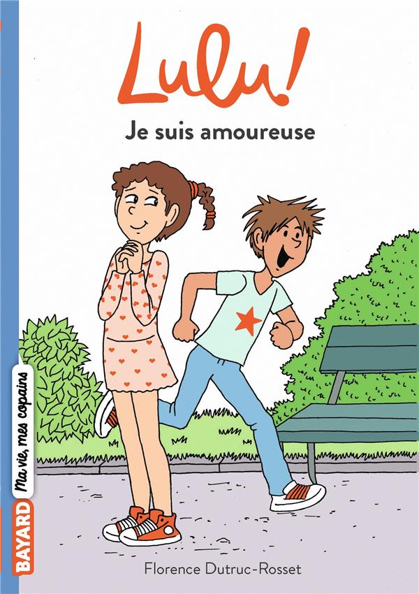 Lulu ! Tome 6 : Je suis amoureuse