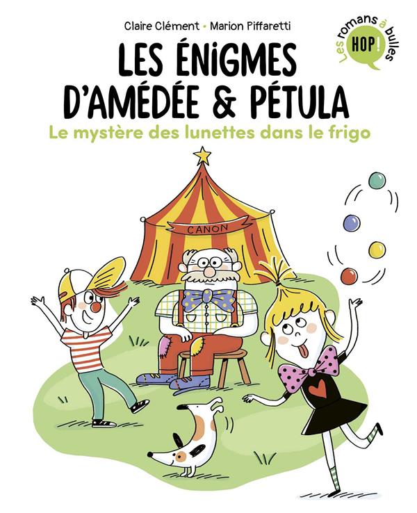 Les énigmes d'Amédée & Pétula : Le mystère des lunettes dans le frigo