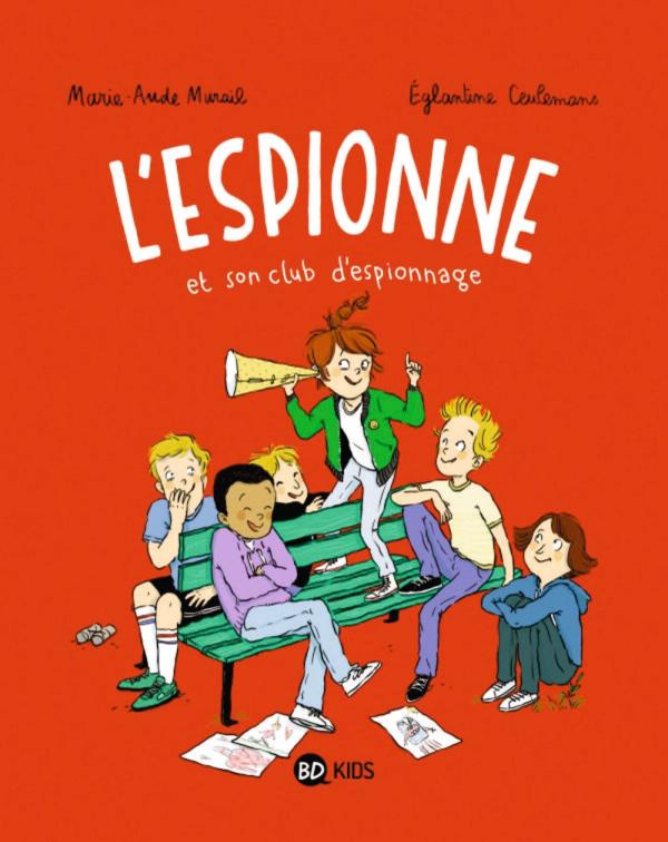 L'Espionne Tome 2 : L'espionne et son club d'espionnage