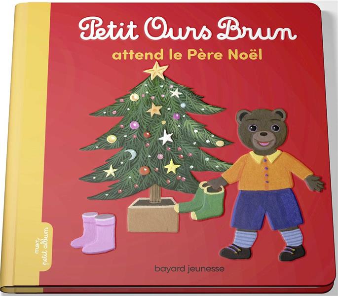 Petit Ours Brun : Petit Ours Brun attend le père Noël