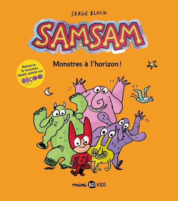 SamSam Tome 10 : Monstres à l'horizon