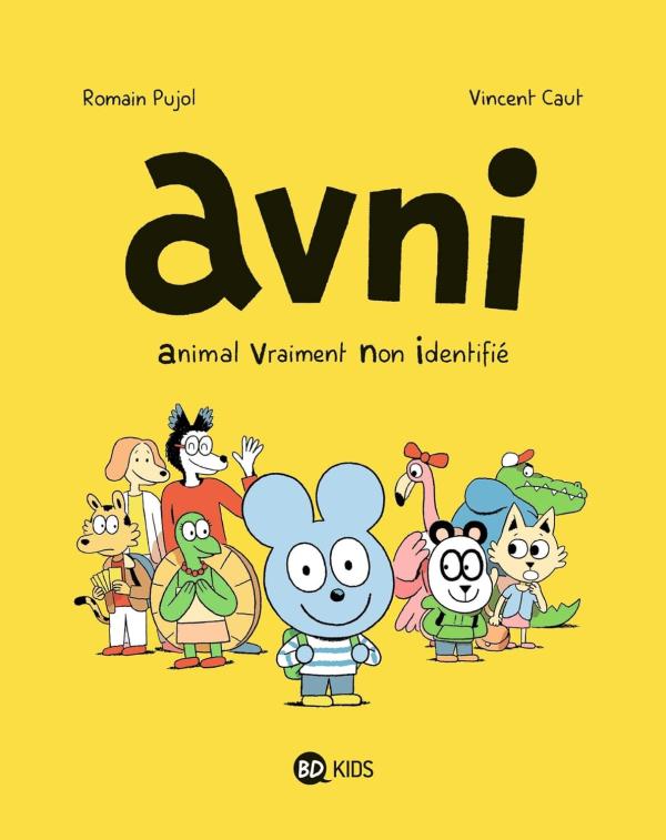 Avni Tome 1 : Animal Vraiment Non Identifié