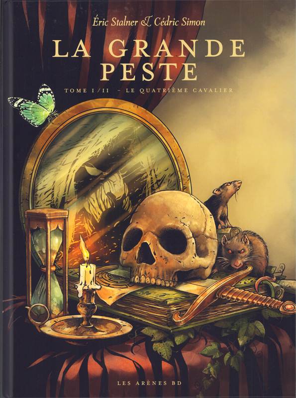 La Grande Peste Tome 1 : Le quatrième cavalier