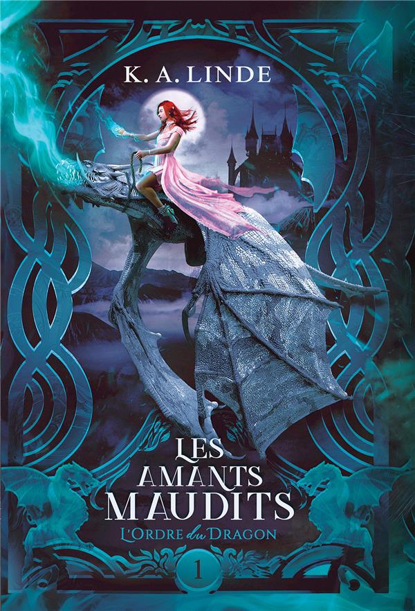 Les amants maudits Tome 1 : La maison des dragons