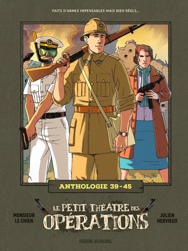Le petit théâtre des opérations : Anthologie 39-45