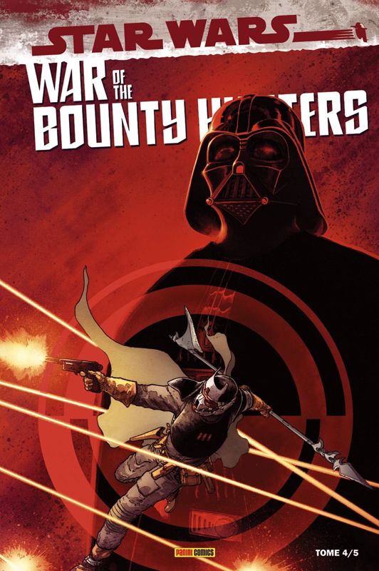 Star Wars - War of the Bounty Hunters Tome 4 . Edition collector