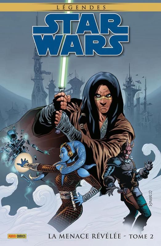 Star Wars Légendes : La Menace révélée Tome 2