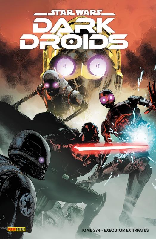 Star Wars : Dark Droids Tome 2 : Executor Extirpatus