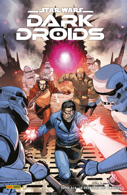 Star Wars : Dark Droids Tome 3 : Le désastre des droïdes