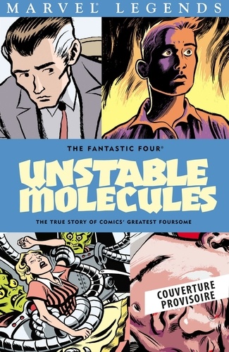 Fantastic Four. Molécules instables