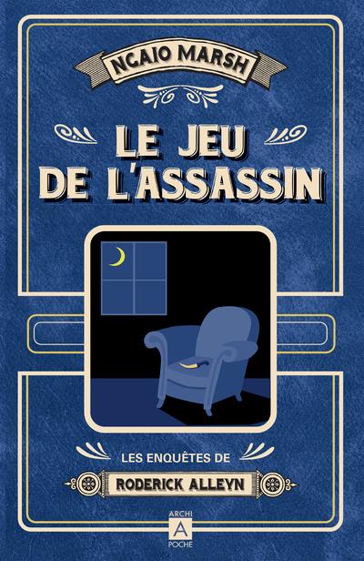 Les enquêtes de Roderick Alleyn/01/Le jeu de l'assassin
