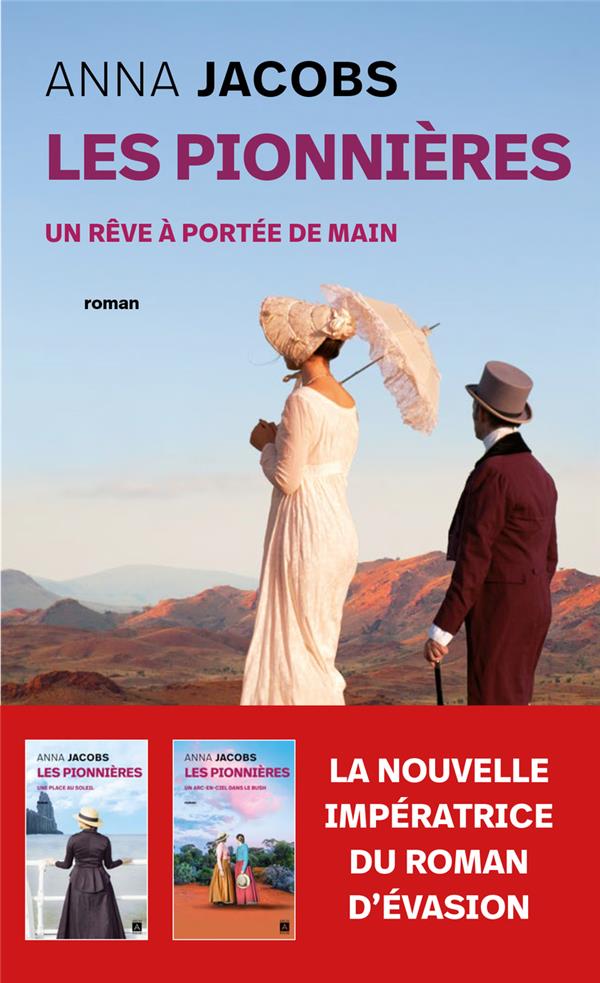 Les Pionnières/03/Un rêve à portée de main