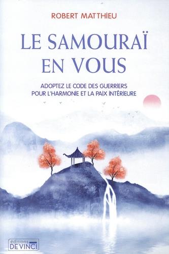 Le samouraï en vous