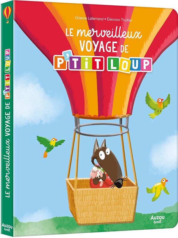 P'tit Loup : Le merveilleux voyage de p'tit loup