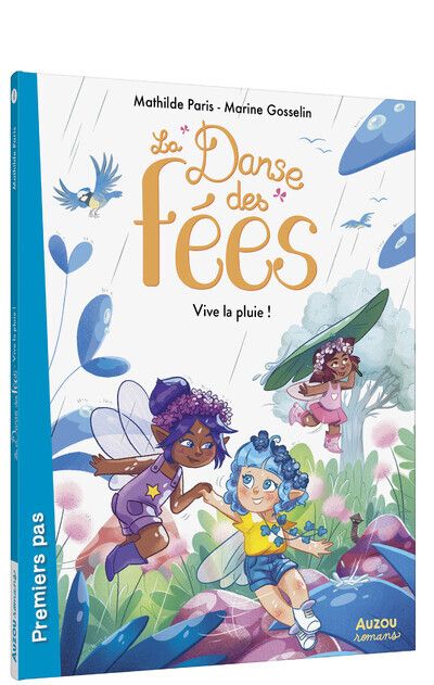 La Danse des Fées : Vive la pluie !