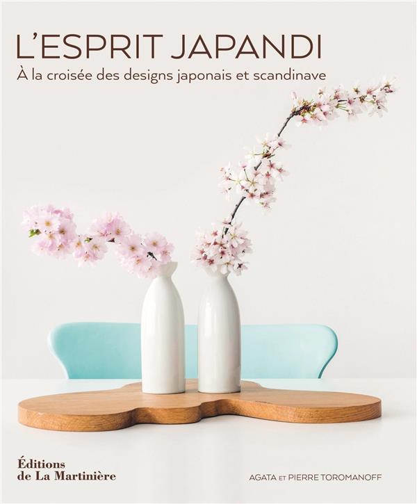 L'Esprit Japandi. A la croisée des designs japonais et scandinave