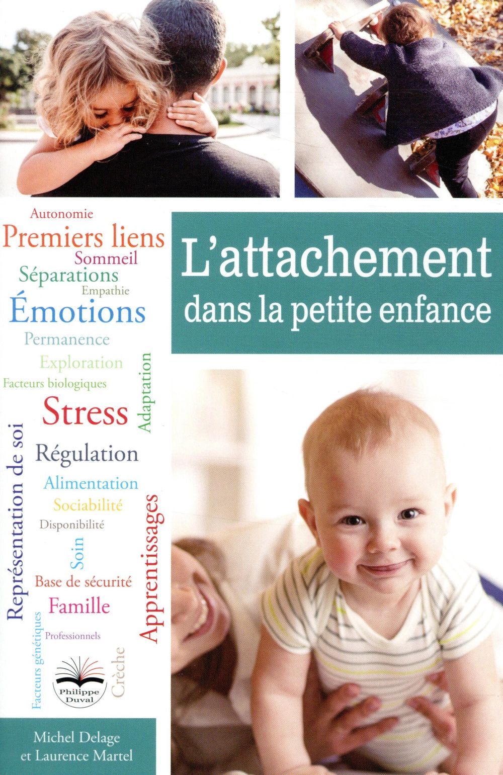 L'attachement dans la petite enfance
