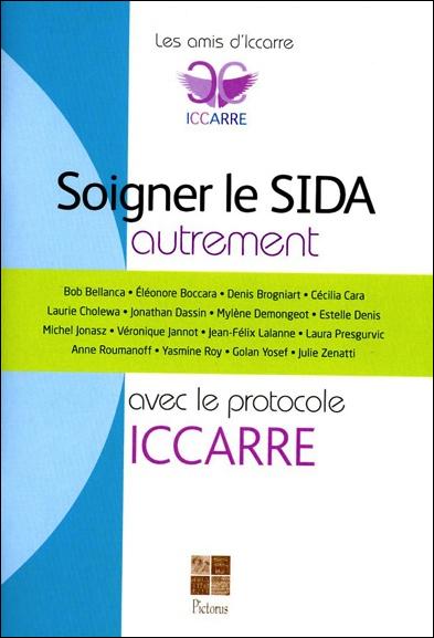 SOIGNER LE SIDA AUTREMENT AVEC LE PROTOCOLE ICCARRE