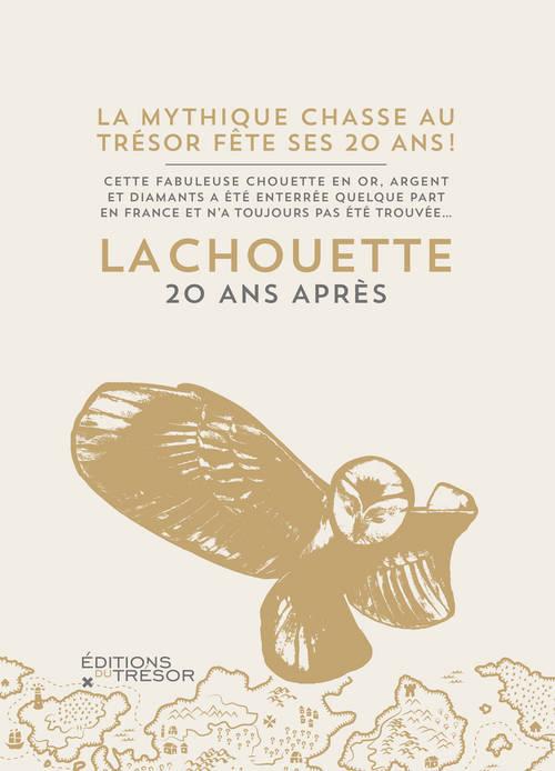 La chouette. 20 ans après